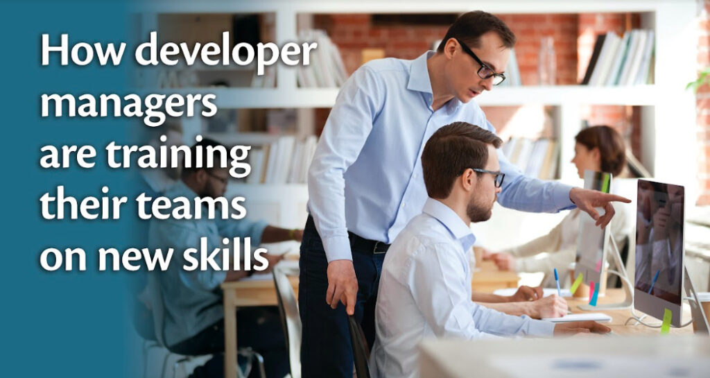How developer managers are training their teams on new skills - SD Times