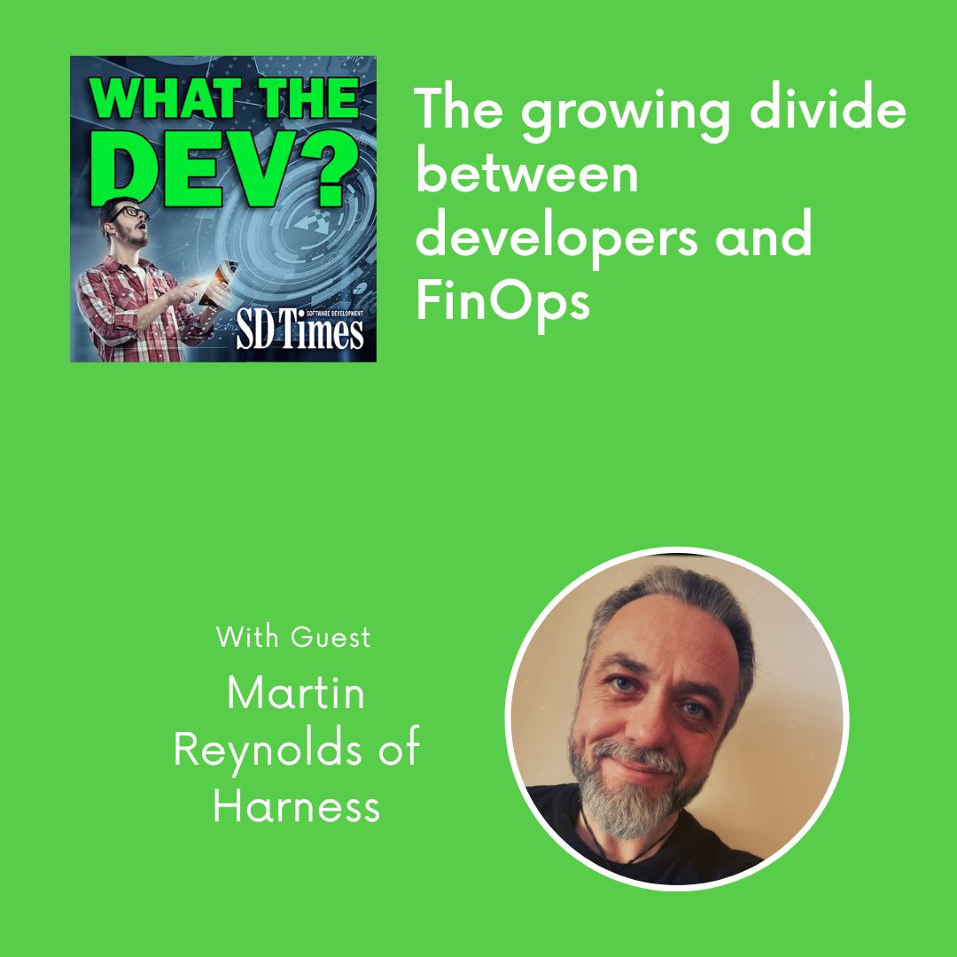 Q&A: The growing divide between developers and FinOps